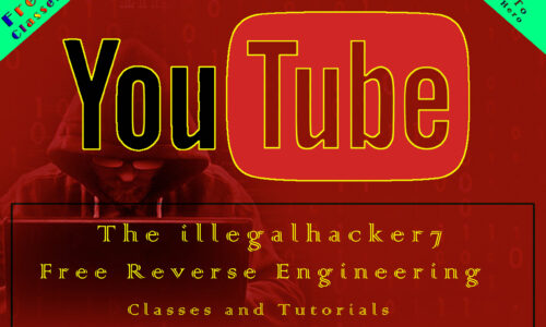 The illegalhacker7 Free Reverse engineering Ultimate Lessons and Tutorials