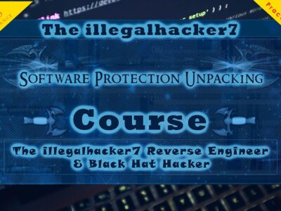 Software Protection Unpacking Course By The illegalhacker7